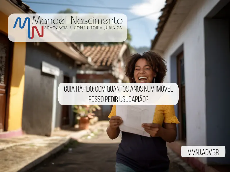 Com quantos anos num imóvel posso pedir usucapião? (Guia rápido)