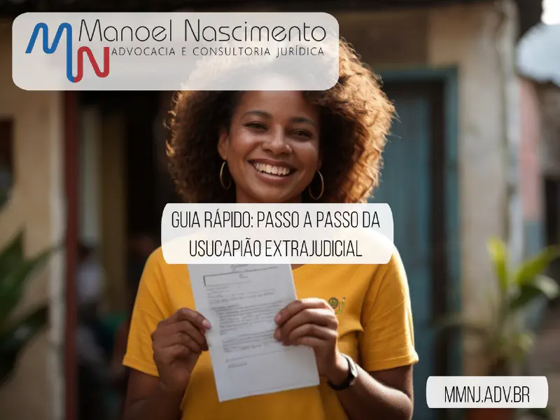 Usucapião extrajudicial: como fazer, passo a passo (guia completo, prático e simples)