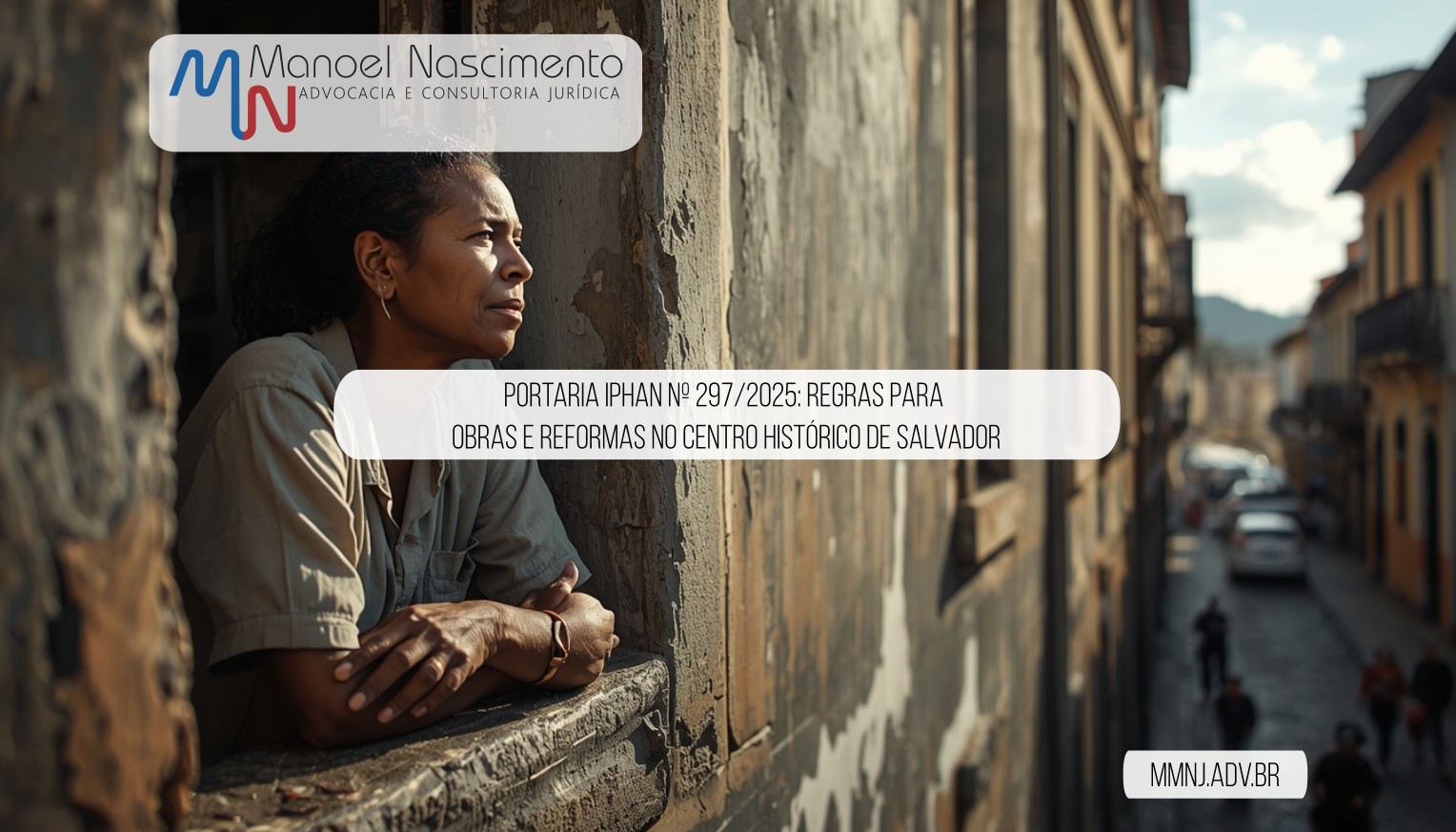 Nova portaria do IPHAN muda regras para obras e reformas no Centro Histórico de Salvador